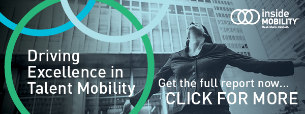 Click here for the full report on Driving Excellence in Talent Mobility
